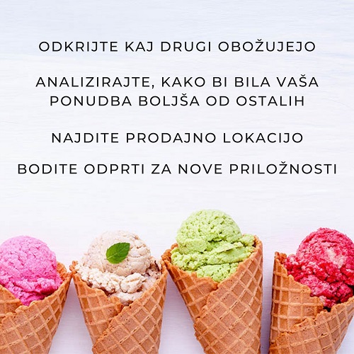 Lokacija prodajalne sladoleda ni najpomembnejša